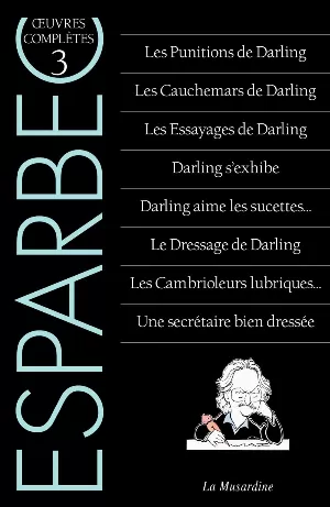 Esparbec – Œuvres complètes d'Esparbec, Tome 3